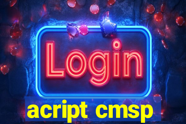 acript cmsp